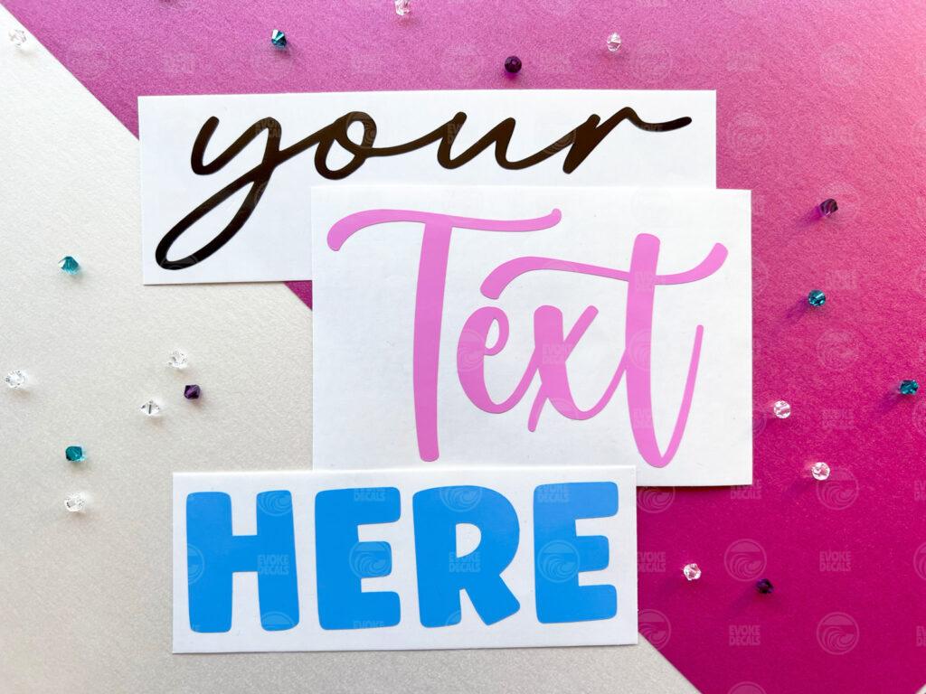 Custom Lettering Vinyl Decal